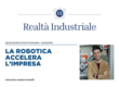 Realtà indsutriale - la robotica accelera l'impresa